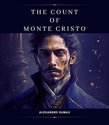 The Count of Monte Cristo Uma história épica de vingança e redenção na França do século XIX!